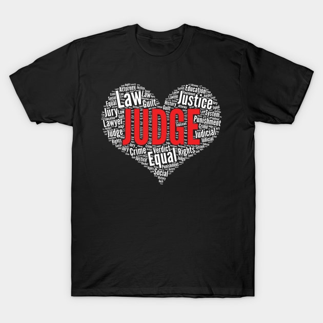 Judge Heart Shape Word Cloud Design Law product T-Shirt by theodoros20